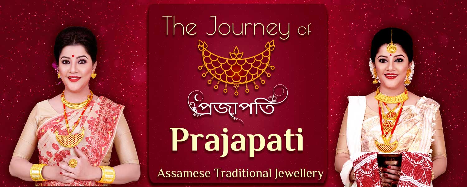 You are currently viewing The Journey of Prajapati Assamese Traditional Jewellery